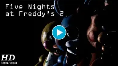 Five Nights at Freddy's 2 screenshot 1